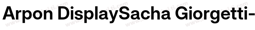 Arpon DisplaySacha Giorgetti字体转换